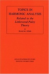 Topics in Harmonic Analysis, Related to the Littlewood-Paley Theory by Elias M. Stein